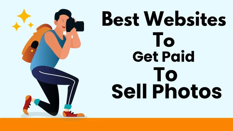 10 Best Websites to Get Paid to Sell Photos Online in 2025