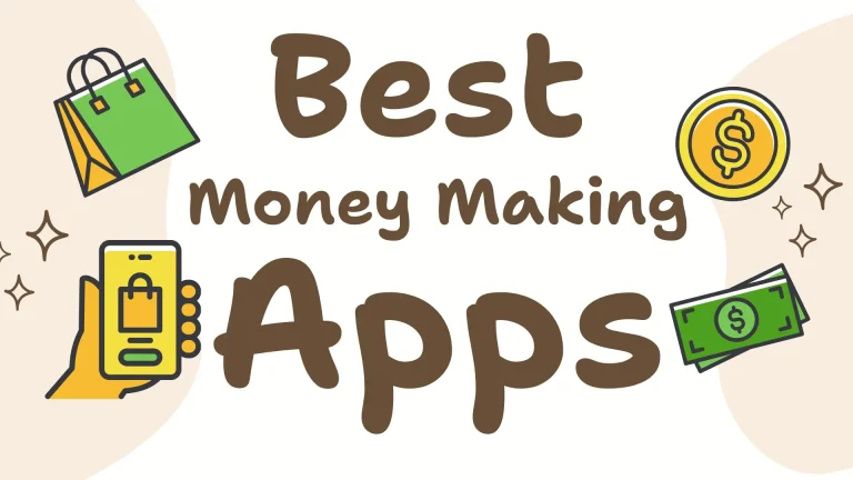 30 Best Money Making Apps That Pay Real Money Fast